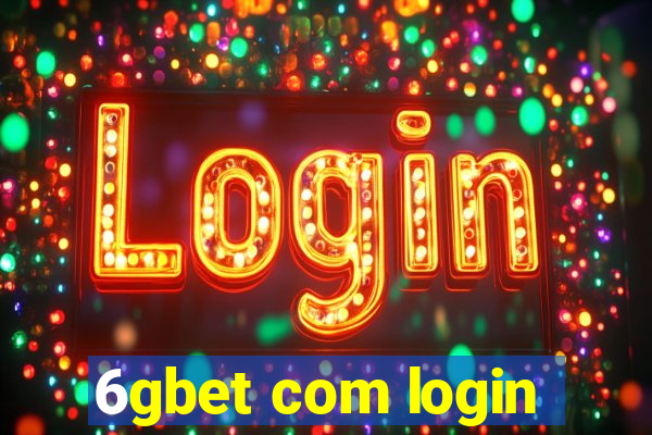 6gbet com login